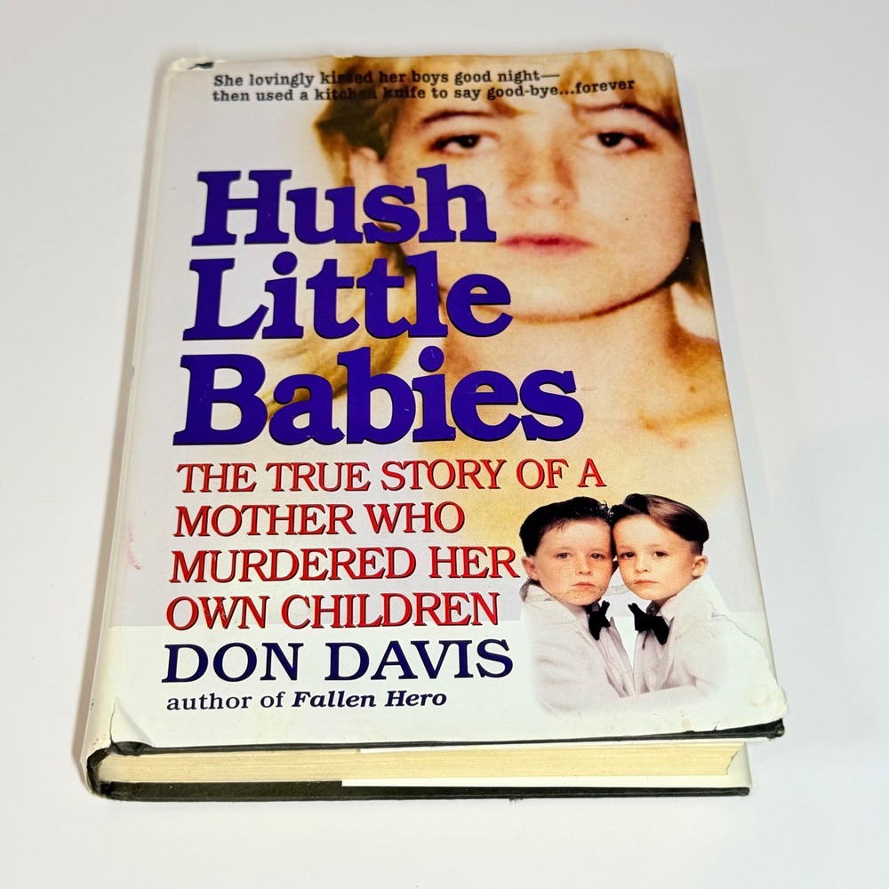 Hush Little Babies Don Davis Susan Smith True Crime Hardcover Book 1990s